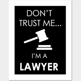 Trust Me I'm a Lawyer Posters and Art